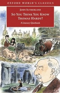 bokomslag So You Think You Know Thomas Hardy?