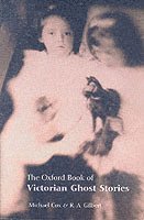 bokomslag The Oxford Book of Victorian Ghost Stories