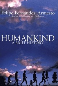 bokomslag Humankind: A Brief History