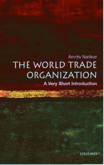 The World Trade Organization: A Very Short Introduction 1