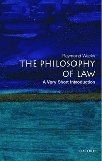 bokomslag Philosophy of Law: A Very Short Introduction
