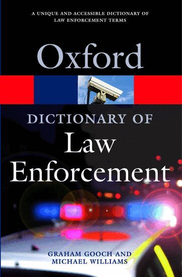 Graham Gooch, Michael Williams - A Dictionary of Law Enforcement, Häftad