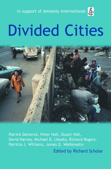 Richard Scholar - Divided Cities, Häftad
