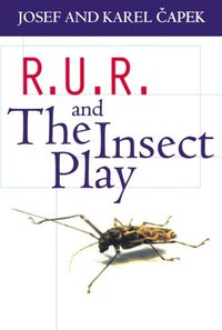 bokomslag R.U.R. and The Insect Play