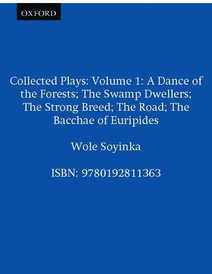 Wole Soyinka - Collected Plays: Volume 1, Häftad