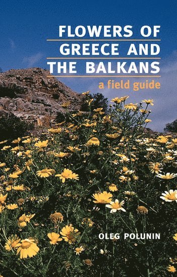 Flowers of Greece and the Balkans 1