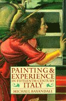 bokomslag Painting and Experience in Fifteenth-Century Italy