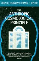 bokomslag The Anthropic Cosmological Principle