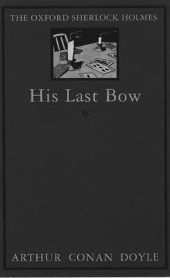 His Last Bow: Some Reminiscences of Sherlock Holmes 1