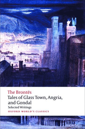 Tales of Glass Town, Angria, and Gondal