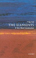bokomslag The Elements: A Very Short Introduction