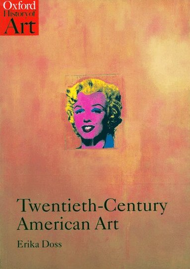 Erika Doss - Twentieth-Century American Art, Häftad