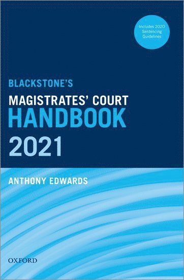Anthony Edwards - Blackstone's Magistrates' Court Handbook 2021, Häftad