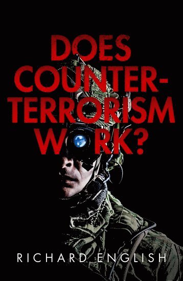 Does Counter-Terrorism Work? 1