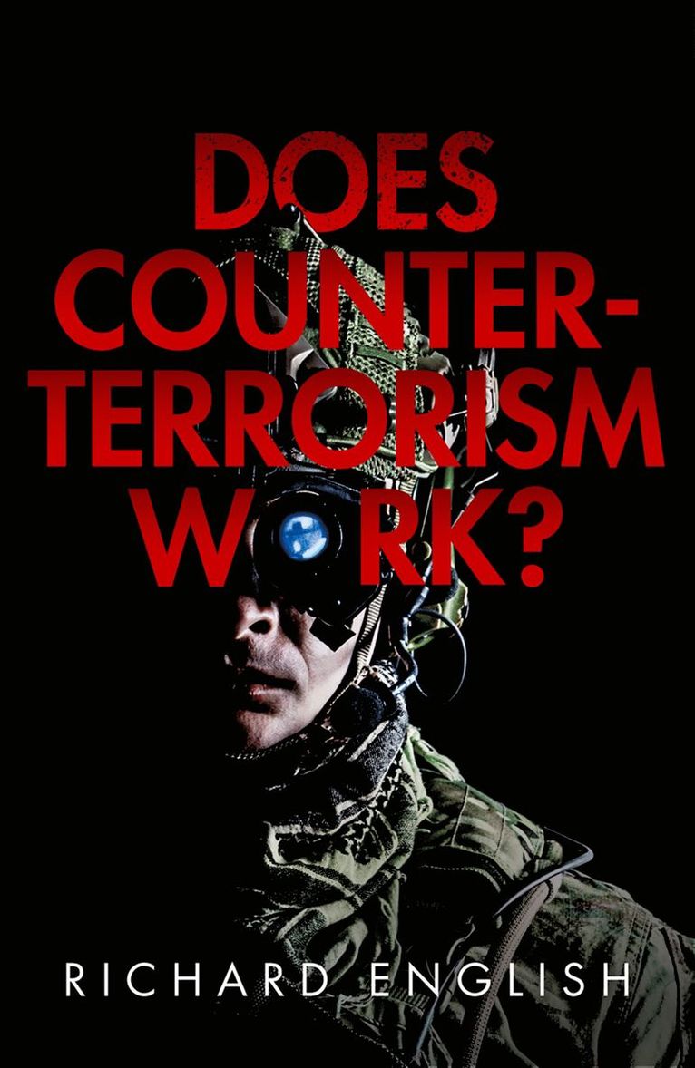 Does Counter-Terrorism Work? 1