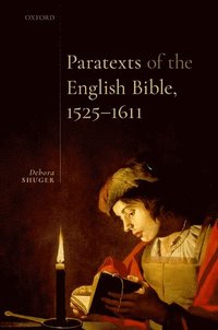 bokomslag Paratexts of the English Bible, 1525-1611