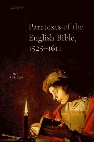 Paratexts of the English Bible, 1525-1611 1