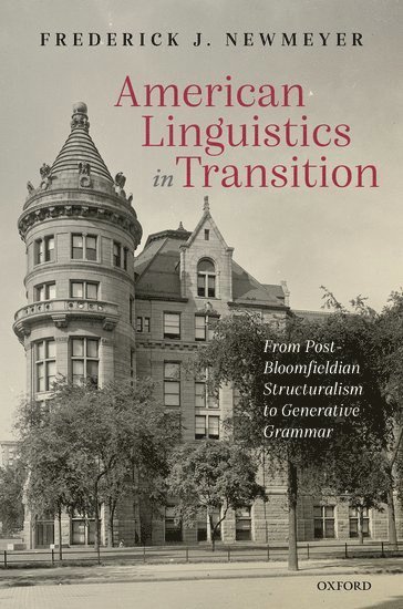 American Linguistics in Transition 1