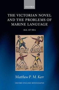 bokomslag The Victorian Novel and the Problems of Marine Language