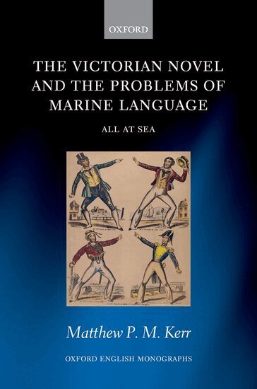Matthew P. M. Kerr - The Victorian Novel and the Problems of Marine Language, Inbunden