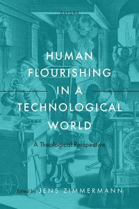 bokomslag Human Flourishing in a Technological World