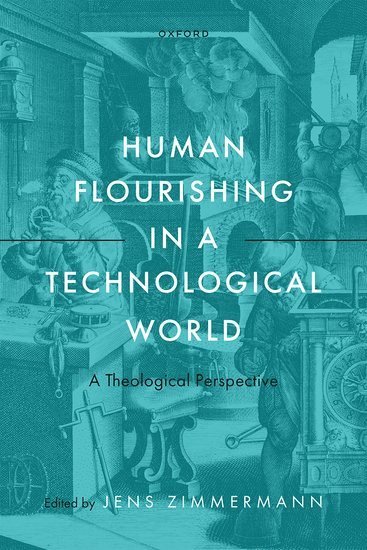 Human Flourishing in a Technological World 1