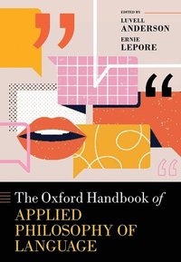 bokomslag The Oxford Handbook of Applied Philosophy of Language