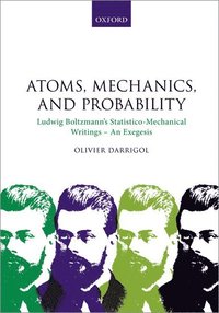 bokomslag Atoms, Mechanics, and Probability