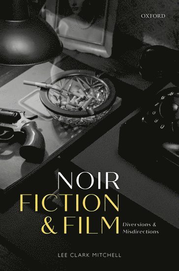 bokomslag Noir Fiction and Film