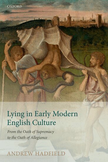 Andrew Hadfield - Lying in Early Modern English Culture, Häftad