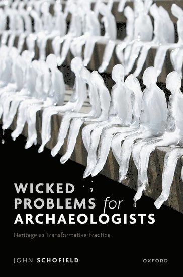 Wicked Problems for Archaeologists 1