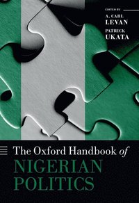 bokomslag The Oxford Handbook of Nigerian Politics