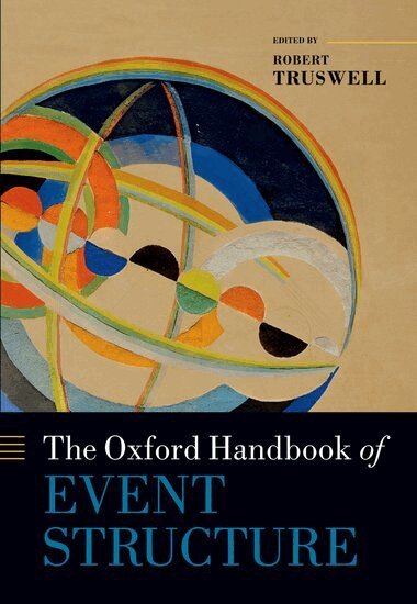 Robert Truswell - The Oxford Handbook of Event Structure, Häftad