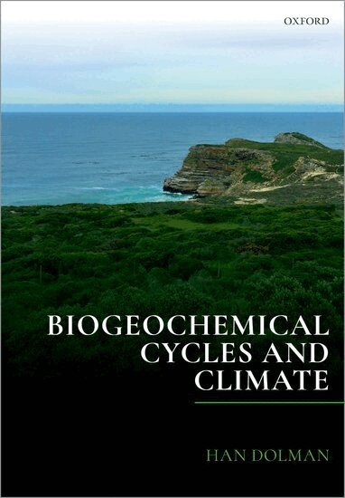 Han Dolman - Biogeochemical Cycles and Climate, Häftad