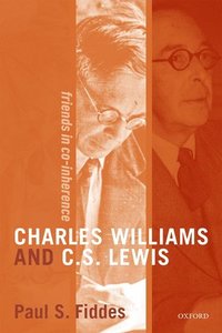bokomslag Charles Williams and C. S. Lewis
