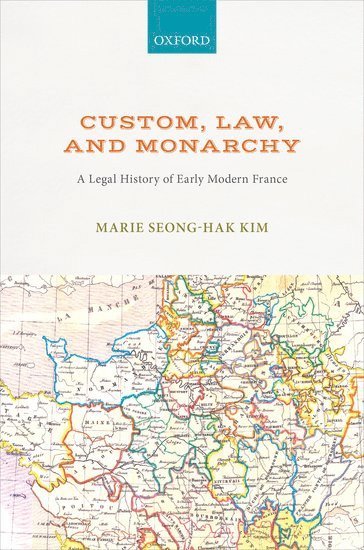 Custom, Law, and Monarchy 1