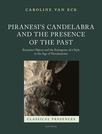 bokomslag Piranesi's Candelabra and the Presence of the Past