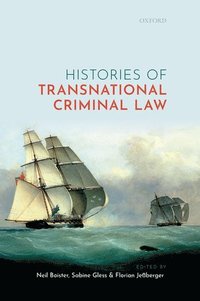 bokomslag Histories of Transnational Criminal Law