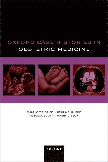 Oxford Case Histories in Obstetric Medicine 1