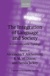 bokomslag The Integration of Language and Society