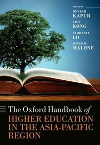 bokomslag The Oxford Handbook of Higher Education in the Asia-Pacific Region