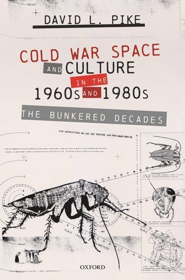 Cold War Space and Culture in the 1960s and 1980s 1