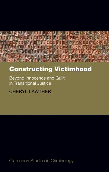 Cheryl Lawther - Constructing Victimhood, Inbunden