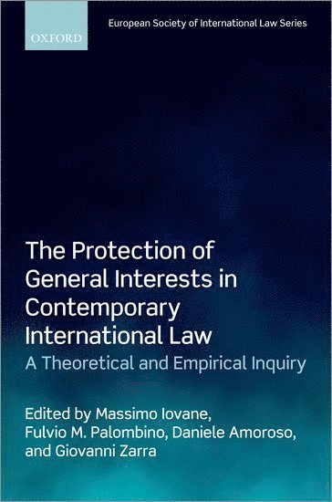 The Protection of General Interests in Contemporary International Law 1