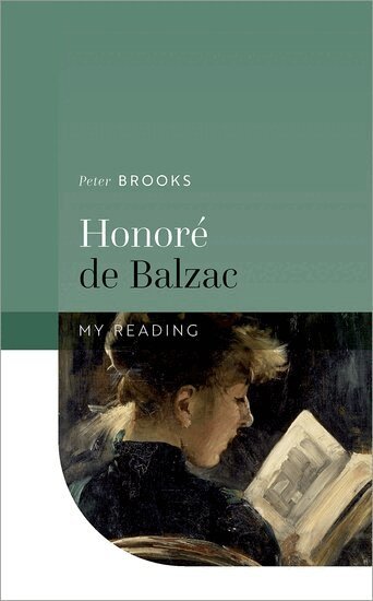 Peter Brooks - Honoré de Balzac, Inbunden