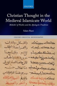bokomslag Christian Thought in the Medieval Islamicate World