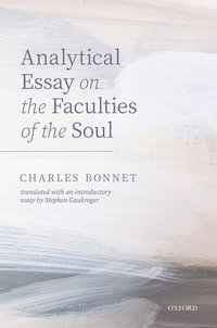bokomslag Charles Bonnet, Analytical Essay on the Faculties of the Soul