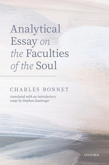 Charles Bonnet, Analytical Essay on the Faculties of the Soul 1