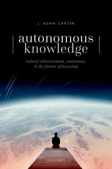 J. Adam Carter - Autonomous Knowledge, Inbunden