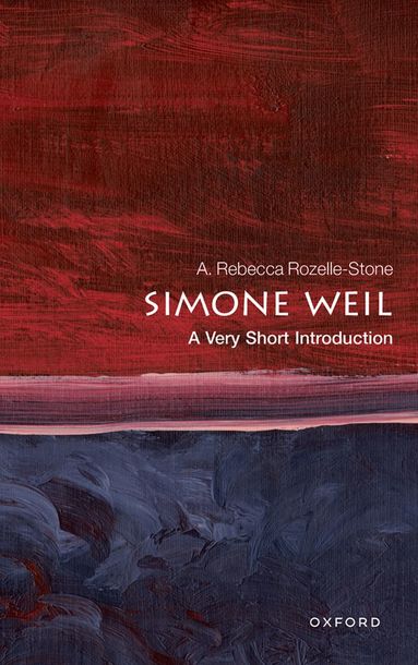 A. Rebecca Rozelle-Stone - Simone Weil, Häftad